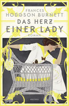Burnett |  Das Herz einer Lady. Roman | Buch |  Sack Fachmedien