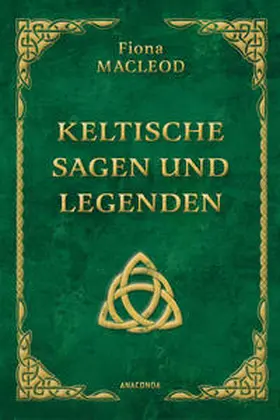 Macleod |  Keltische Sagen und Legenden | Buch |  Sack Fachmedien