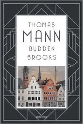 Mann | Buddenbrooks. Verfall einer Familie. Roman | Buch | 978-3-7306-1532-4 | www.sack.de