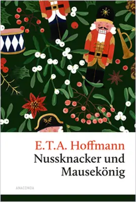 Hoffmann | Nussknacker und Mausekönig. Eine Weihnachtsgeschichte | Buch | 978-3-7306-1538-6 | www.sack.de