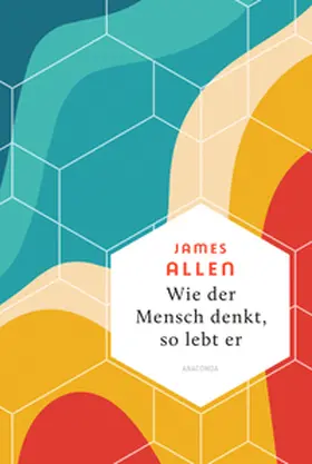 Allen |  Wie der Mensch denkt, so lebt er | Buch |  Sack Fachmedien
