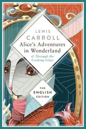 Carroll |  Alice's Adventures in Wonderland and Through the Looking-Glass | Buch |  Sack Fachmedien