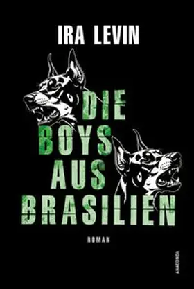 Levin |  Die Boys aus Brasilien. Roman | Buch |  Sack Fachmedien