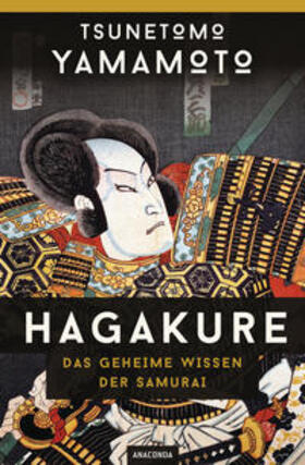 Yamamoto / Bennett | Hagakure - Das geheime Wissen der Samurai | Buch | 978-3-7306-2089-2 | sack.de