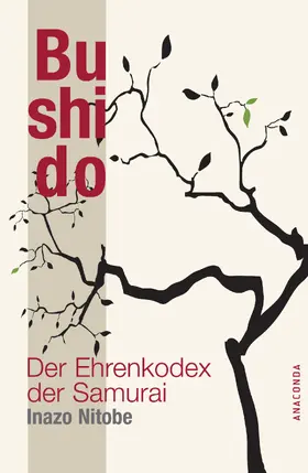 Nitobe |  Bushido - Der Ehrenkodex der Samurai | eBook | Sack Fachmedien