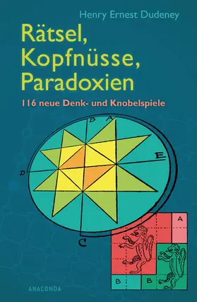 Dudeney |  Rätsel, Kopfnüsse, Paradoxien | eBook | Sack Fachmedien