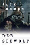 London |  Der Seewolf (Roman) | eBook | Sack Fachmedien