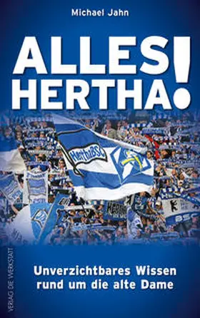 Jahn |  Alles Hertha! | eBook | Sack Fachmedien