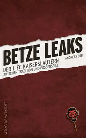 Erb |  Betze Leaks | Buch |  Sack Fachmedien