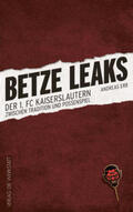 Erb |  Erb, A: Betze Leaks | Buch |  Sack Fachmedien