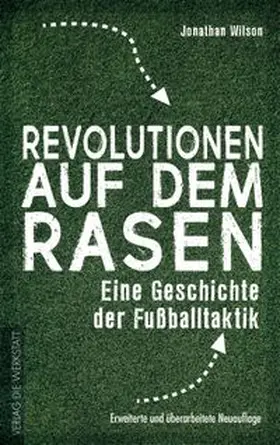 Wilson |  Revolutionen auf dem Rasen | Buch |  Sack Fachmedien