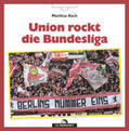 Koch |  Union rockt die Bundesliga | Buch |  Sack Fachmedien