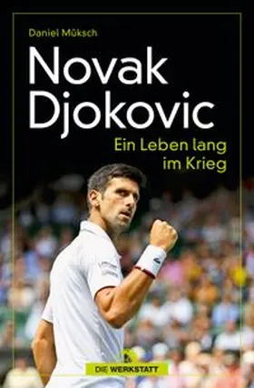 Müksch | Novak Djokovic | Buch | 978-3-7307-0603-9 | www.sack.de