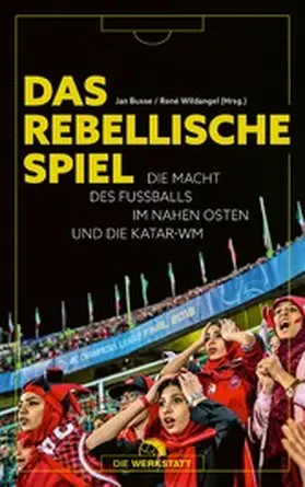 Busse / Wildangel |  Das rebellische Spiel | eBook | Sack Fachmedien