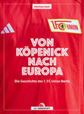 Koch |  Von Köpenick nach Europa | Buch |  Sack Fachmedien