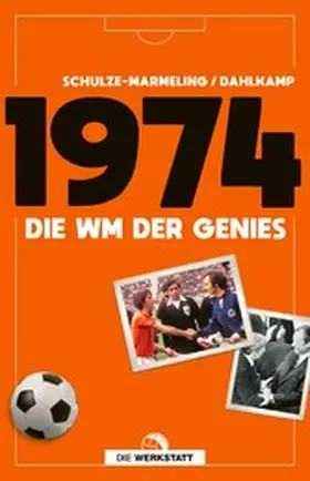 Schulze-Marmeling / Dahlkamp |  1974 | eBook | Sack Fachmedien