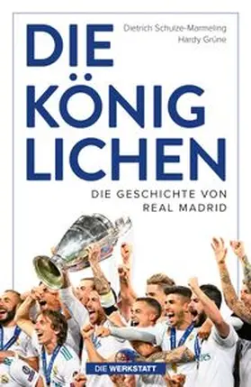 Schulze-Marmeling / Grüne | Die Königlichen | E-Book | www.sack.de