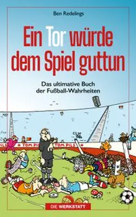Redelings | Ein Tor würde dem Spiel guttun | E-Book | www.sack.de