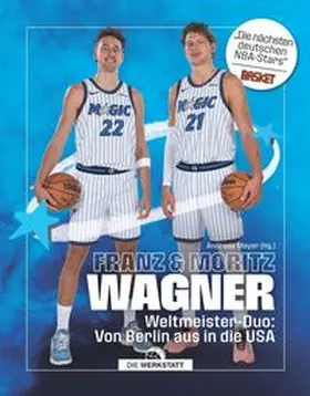 Mayer |  Franz & Moritz Wagner | Buch |  Sack Fachmedien