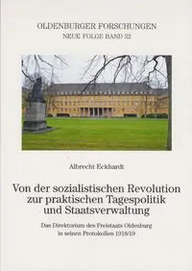 Eckhardt |  Von der sozialistischen Revolution zur praktischen Tagespolitik und Staatsverwaltung | Buch |  Sack Fachmedien