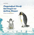 Kaiser |  Pinguinkind Flocki hat Angst vor kaltem Wasser | Buch |  Sack Fachmedien