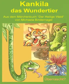 Bindernagel |  Kankila, das Wundertier | eBook | Sack Fachmedien