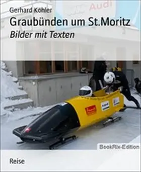 Köhler |  Graubünden um St.Moritz | eBook | Sack Fachmedien