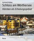 Köhler |  Schloss am Wörthersee | eBook | Sack Fachmedien