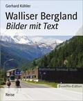 Köhler |  Walliser Bergland | eBook | Sack Fachmedien