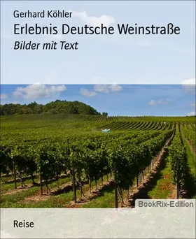 Köhler |  Erlebnis Deutsche Weinstraße | eBook | Sack Fachmedien