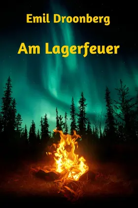 Droonberg |  Am Lagerfeuer | eBook | Sack Fachmedien