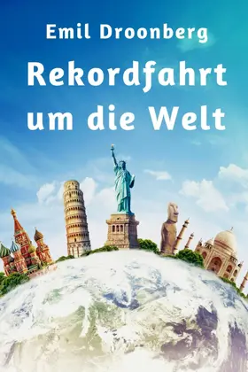 Droonberg |  Rekordfahrt um die Welt | eBook | Sack Fachmedien