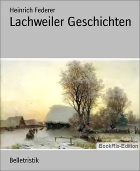 Federer |  Lachweiler Geschichten | eBook | Sack Fachmedien