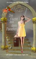 Richter |  Die Flucht aus dem Paradies ... | eBook | Sack Fachmedien