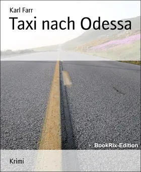 Farr |  Taxi nach Odessa | eBook | Sack Fachmedien