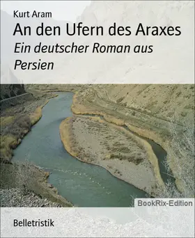 Aram |  An den Ufern des Araxes | eBook | Sack Fachmedien
