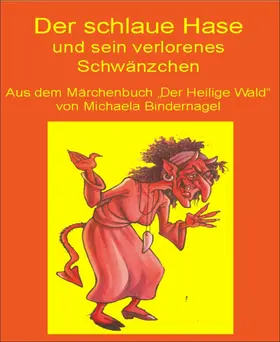Bindernagel |  Wie der schlaue Hase sein Schwänzchen verlor | eBook | Sack Fachmedien