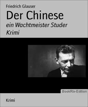Glauser |  Der Chinese | eBook | Sack Fachmedien