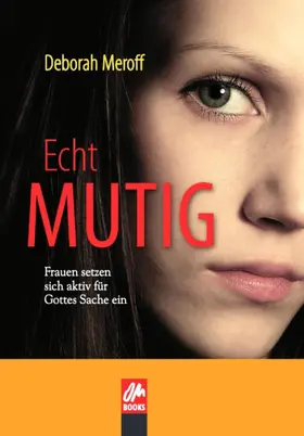 Meroff |  Echt Mutig | eBook | Sack Fachmedien