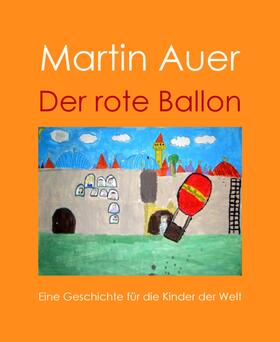Auer |  Der rote Ballon | eBook | Sack Fachmedien