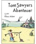 Adam |  Tom Sawyers Abenteuer | eBook | Sack Fachmedien