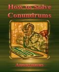 Anonymous |  How to Solve Conundrums By Anonymous | eBook | Sack Fachmedien