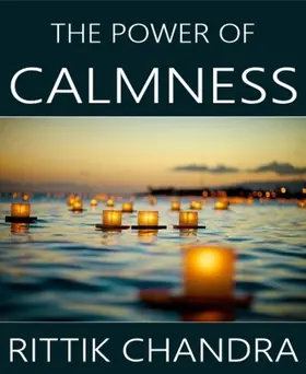 Chandra |  The Power of Calmness | eBook | Sack Fachmedien