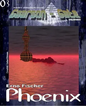 Fischer |  GAARSON-GATE 003: Phoenix | eBook | Sack Fachmedien