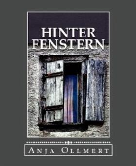 Ollmert |  Hinter Fenstern | eBook | Sack Fachmedien