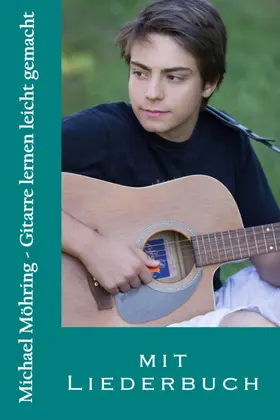 Möhring |  Gitarre lernen leicht gemacht | eBook | Sack Fachmedien