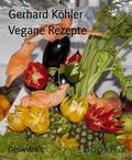 Köhler |  Vegane Rezepte | eBook | Sack Fachmedien