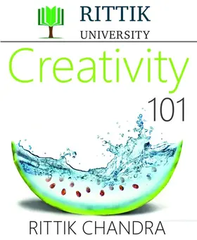 Chandra |  Rittik University Creativity 101 | eBook | Sack Fachmedien