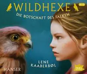 Kaaberbøl |  Wildhexe 02. Die Botschaft des Falken | Sonstiges |  Sack Fachmedien