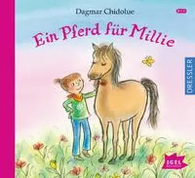 Chidolue |  Ein Pferd für Millie | Sonstiges |  Sack Fachmedien